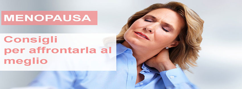 Consigli per affrontare la menopausa